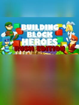 Building Block Heroes: Rush Edition Cover
