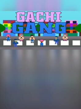 Gachi Gang