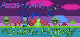 Adventures of Pipi 2: Save Hype Cover