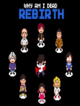 Why Am I Dead: Rebirth Cover