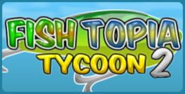 Fishtopia Tycoon 2 Cover