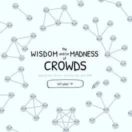 The Wisdom and/or Madness of Crowds Cover
