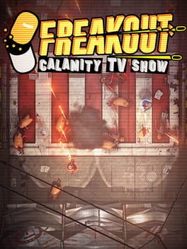 Freakout: Calamity TV Show Cover