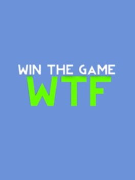 Win the Game: WTF! Cover
