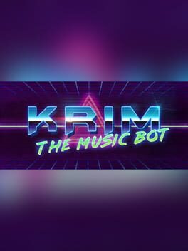 Krim: The Music Bot Cover