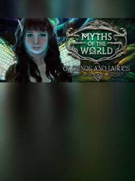 Myths of the World: Of Fiends and Fairies - Collector's Edition
