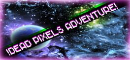 !Dead Pixels Adventure! Cover