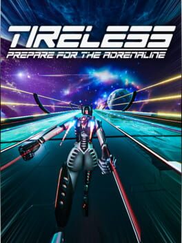 Tireless: Prepare For the Adrenaline Cover