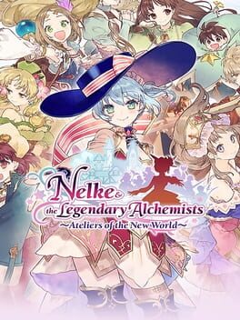 Nelke & the Legendary Alchemists: Ateliers of a New World Cover