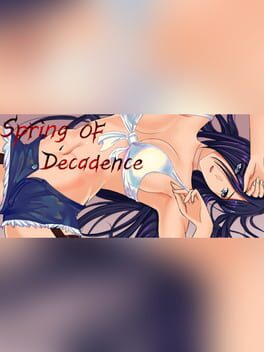 Spring of Decadence Cover