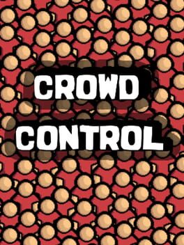 Crowd Control Cover
