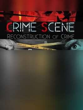 Crime Scene: Reconstruction of Crime Cover