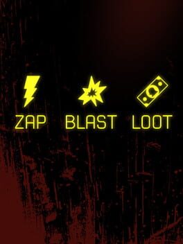 Zap, Blast, Loot Cover