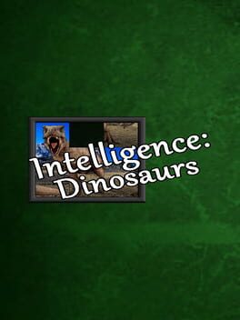 Intelligence: Dinosaurs