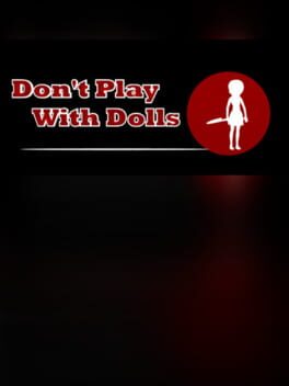 Don't Play With Dolls Cover