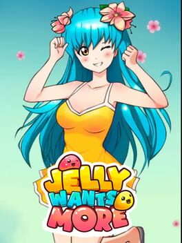 Jelly Wants More Cover