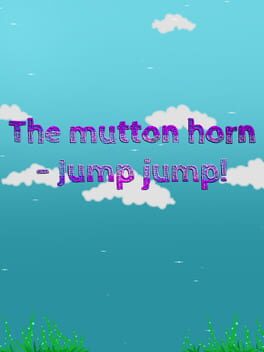 The Mutton Horn: Jump Jump!