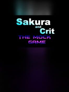 Sakura and Crit: The Mock Game Cover