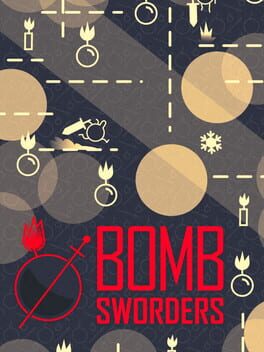 Bomb Sworders Cover