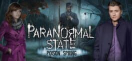 Paranormal State: Poison Spring Cover