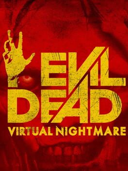 Evil Dead: Virtual Nightmare Cover