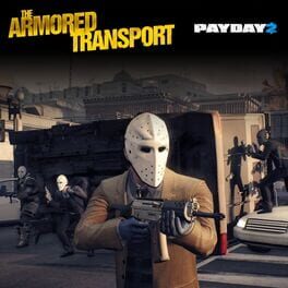 Payday 2: The Armored Transport Cover