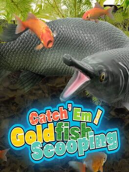 Catch 'Em! Goldfish Scooping Cover