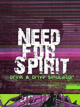 Need for Spirit: Drink & Drive Simulator Cover