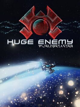 Huge Enemy - Worldbreakers Cover