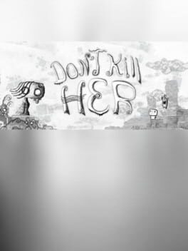 Don't Kill Her Cover