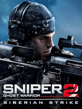 Sniper: Ghost Warrior 2 - Siberian Strike Cover