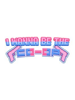 I Wanna Be the Co-op Cover