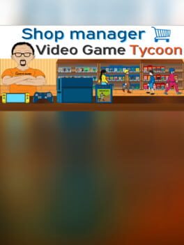 Shop Manager : Video Game Tycoon Cover