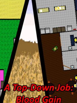 A Top-Down Job: Blood Gain Cover