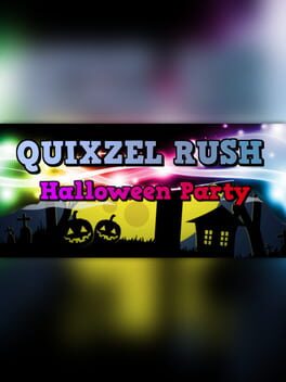 Quixzel Rush: Halloween Party Cover