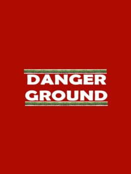 Dangerous Ground Cover
