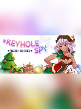 Keyhole Spy: Frozen Hotties Cover