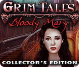 Grim Tales: Bloody Mary - Collector's Edition