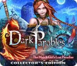 Dark Parables: The Match Girl's Lost Paradise - Collector's Edition