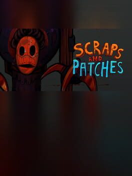Scraps and Patches Cover