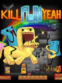 Kill Fun Yeah Cover