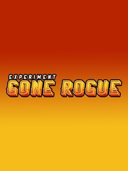 Experiment Gone Rogue Cover