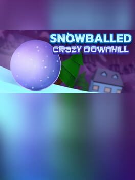 Snowballed: Crazy Downhill Cover