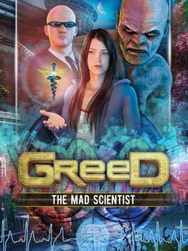 Greed: The Mad Scientist Cover