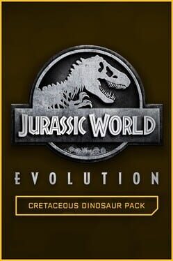 Jurassic World Evolution: Cretaceous Dinosaur Pack Cover
