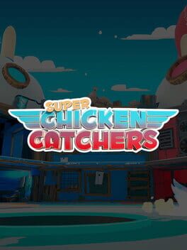 Super Chicken Catchers Cover