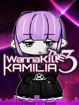 I Wanna Kill the Kamilia 3 Cover