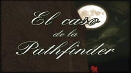 El Caso de la Pathfinder Cover