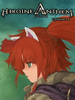 Heroine Anthem Zero: Episode 2 Cover