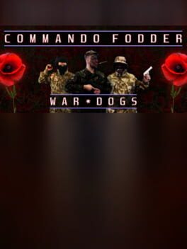 Commando Fodder: War Dogs Cover